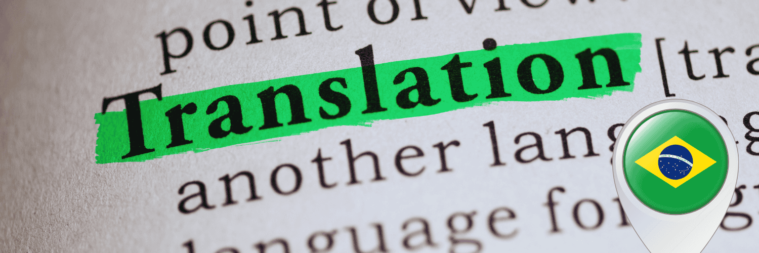 Do I Need Official Translations and Apostilles for U.S. Documents to Be Used in Brazil
